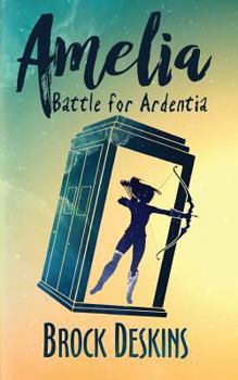 Paperback Amelia: Battle for Ardentia Book