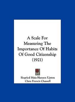 A Scale For Measuring The Importance Of Habits Of Good Citizenship