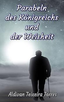 Paperback Parabeln des Königreichs und der Weisheit [German] Book