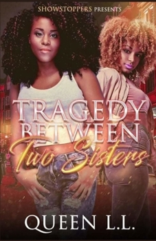 Tragedy Between two Sisters