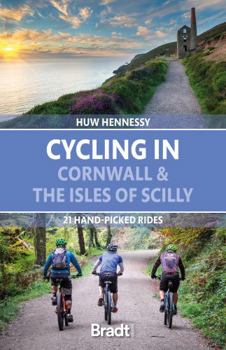 Paperback Cycling in Cornwall & the Isles of Scilly: 21 Hand-Picked Rides Book