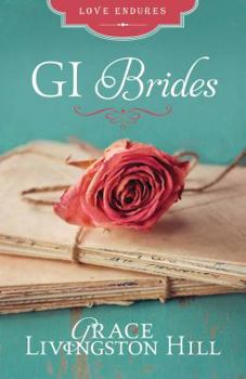 Paperback GI Brides: (Love Endures) Book