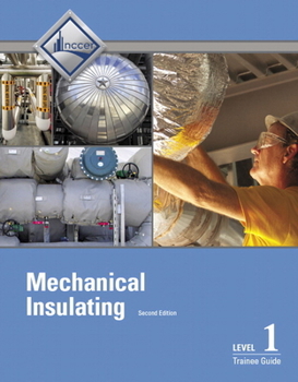 Paperback Mechanical Insulating Trainee Guide, Level 1 Book