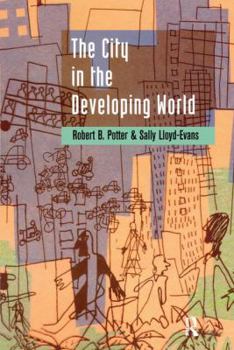 Hardcover The City in the Developing World Book