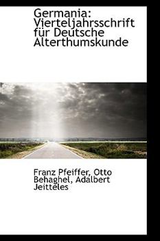 Hardcover Germania: Vierteljahrsschrift für Deutsche Alterthumskunde Book