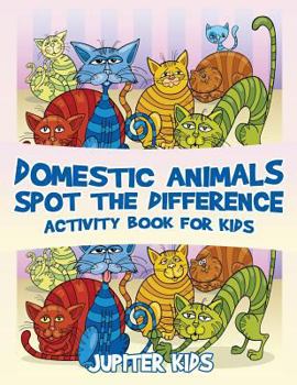 Paperback Domestic Animals Spot the Difference Activity Book for Kids Book