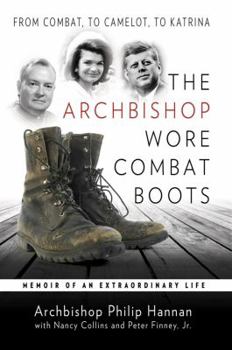 Hardcover The Archbishop Wore Combat Boots: Memoir of an Extraordinary Life Book
