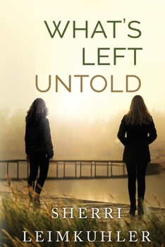 Paperback What's Left Untold Book