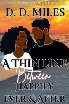 Paperback A Thin Line Between Happily Ever & After Book