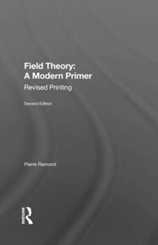 Hardcover Field Theory: A Modern Primer Book