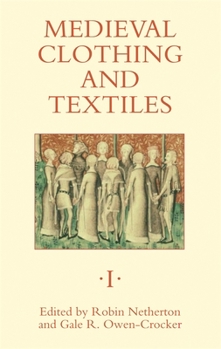 Hardcover Medieval Clothing and Textiles 1 Book