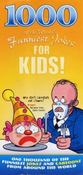 Paperback 1000 of the World's Funniest Jokes for Kids! (The World Series) Book