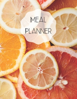 Meal Planner: Track and plan your food weekly, contains shopping list
