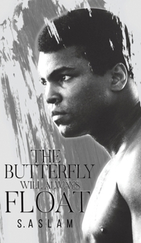 Hardcover The Butterfly Will Always Float Book
