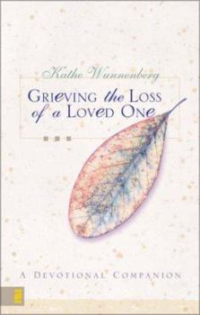 Hardcover Grieving the Loss of a Loved One: A Devotional of Hope Book