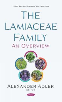 Hardcover The Lamiaceae Family: An Overview Book