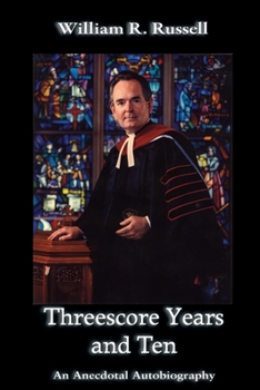 Paperback Threescore Years and Ten: An Anecdotal Autobiography Book