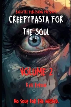 Paperback CreepyPasta for the soul: Volume 2 Book
