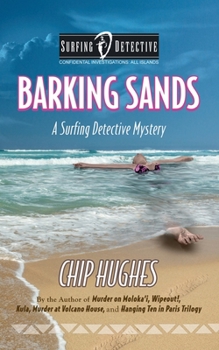 Paperback Barking Sands: A Surfing Detective Mystery Book