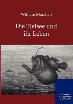 Paperback Die Tiefsee und ihr Leben [German] Book