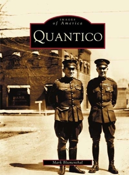 Quantico (Images of America: Virginia) - Book  of the Images of America: Virginia
