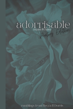 Paperback Adorrisable Poetry Edition: muses & fuses Book