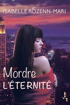 Paperback Mordre l'Eternité [French] Book