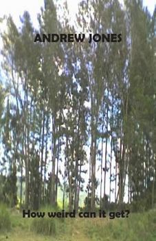 How weird can it get?