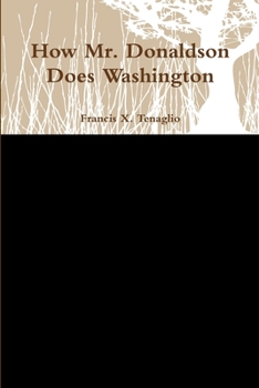 Paperback How Mr. Donaldson Does Washington Book