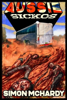 Paperback Aussie Sickos Book
