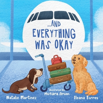 Paperback ...And Everything Was Okay Book