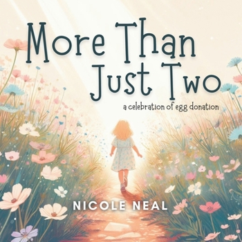 Paperback More Than Just Two: A Celebration of Egg Donation Book