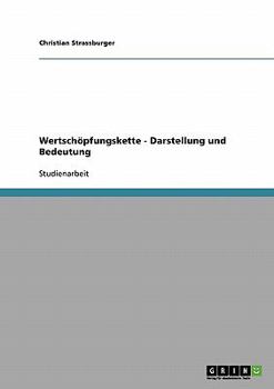 Paperback Wertschöpfungskette: Darstellung und Bedeutung [German] Book