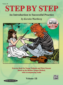 Paperback Step by Step 1b -- An Introduction to Successful Practice for Violin: Book & Online Audio Book
