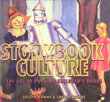 Hardcover Storybook Culture: The Art of Popular Children's Books Book