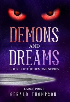Demons and Dreams: Book 1 of the Demons Series LP