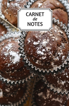 Paperback Carnet de notes: Carnet de notes - 160 pages lign?es - Petit format - 13,34 cm x 20,32 cm - th?me gateaux [French] Book