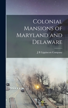 Hardcover Colonial Mansions of Maryland and Delaware Book