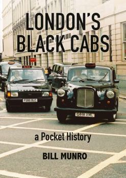 Paperback London’s Black Cabs: A Pocket History Book