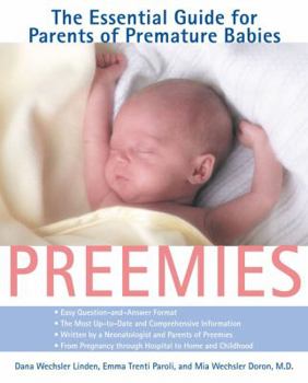 Paperback Preemies: The Essential Guide for Parents of Premature Babies Book