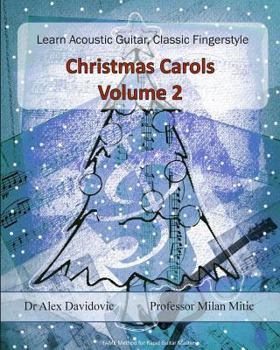 Paperback Learn Acoustic Guitar, Classic Fingerstyle: Christmas Carols Volume 2 Book