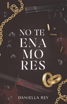 Paperback No Te Enamores [Spanish] Book