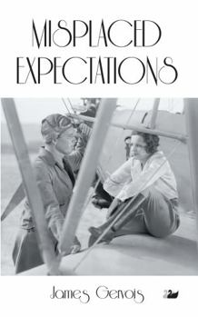 Paperback Misplaced Expectations Book