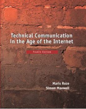 Paperback Technical Communication in the Age of the Internet Book