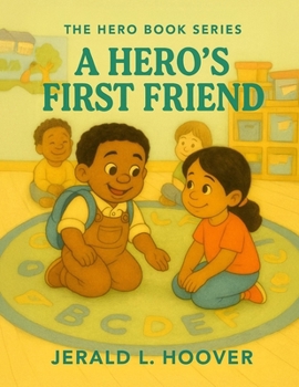 Paperback A Hero's First Friend Book