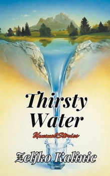 Paperback Thirsty Water Book