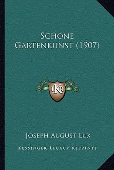 Paperback Schone Gartenkunst (1907) Book