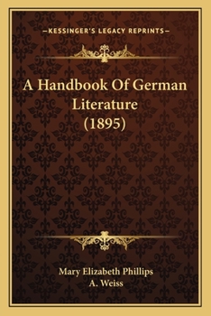 Paperback A Handbook Of German Literature (1895) Book