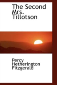 Paperback The Second Mrs. Tillotson Book