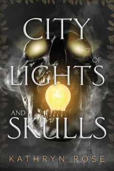 Paperback City of Lights and Skulls Book